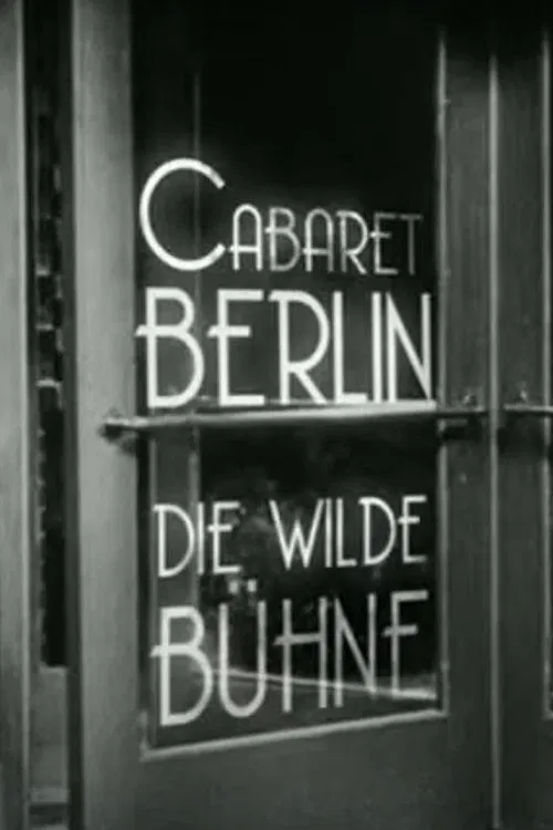 Cabaret-Berlin, the Wild Scene poster