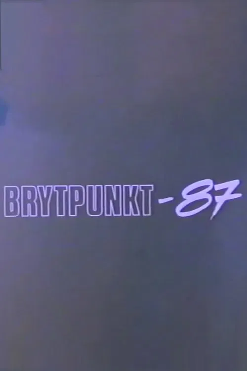 Brytpunkt-87 poster