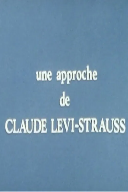 Une approche de Claude Lévi-Strauss poster