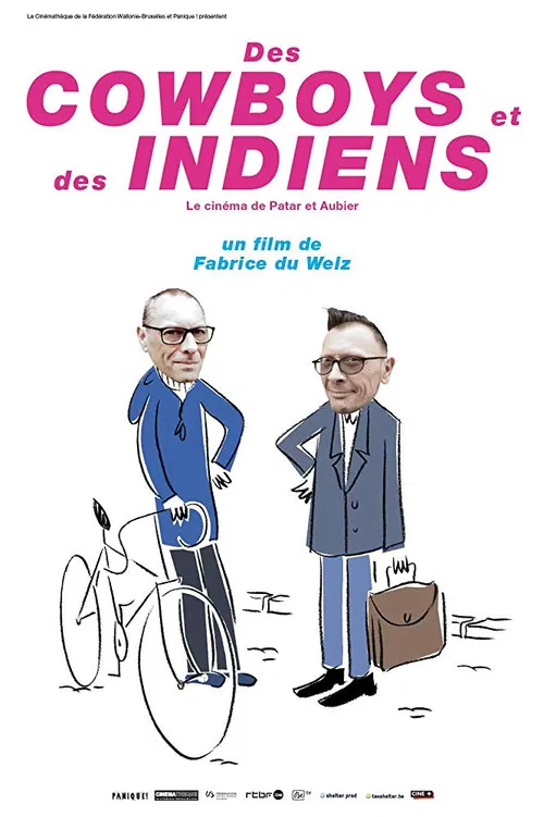 Des cowboys et des indiens : le cinéma de Patar et Aubier poster