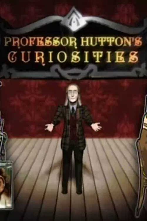 Professor Hutton's Curiosities poster