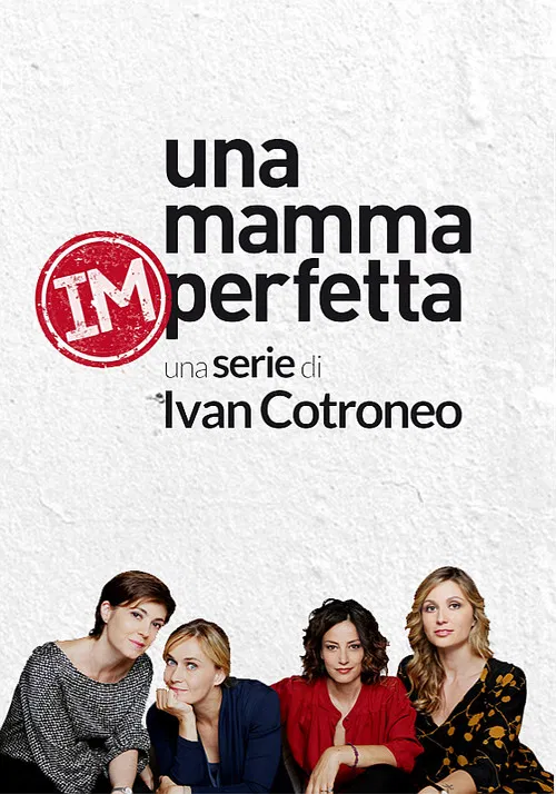Una mamma imperfetta poster
