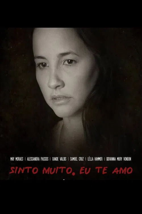 Sinto muito, eu te amo poster