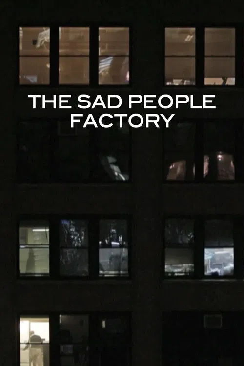 Sad People Factory poster