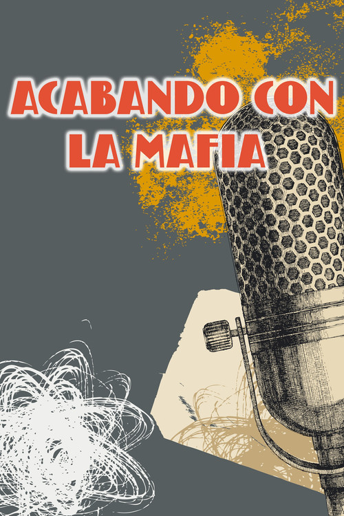 Acabando con la mafia poster