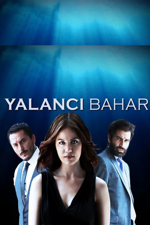 Yalancı Bahar poster