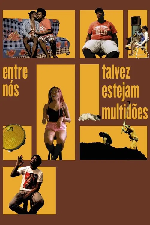 Entre Nós Talvez Estejam Multidões poster