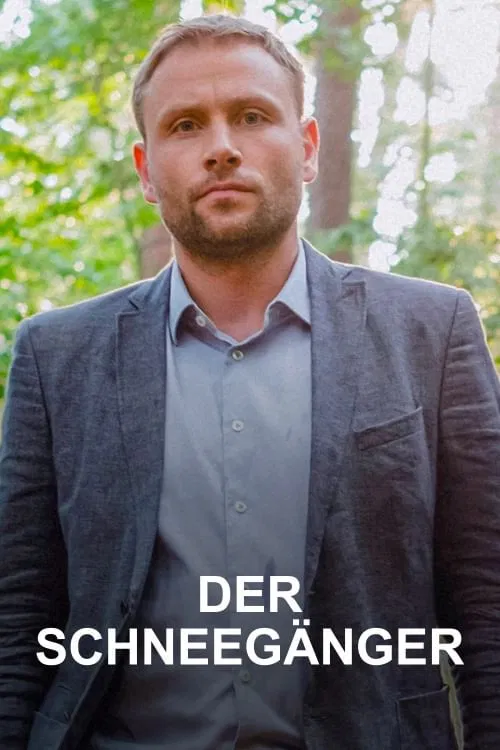 Der Schneegänger poster