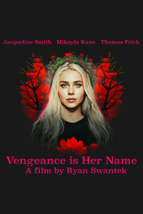 Vengeance Is Her Name poster