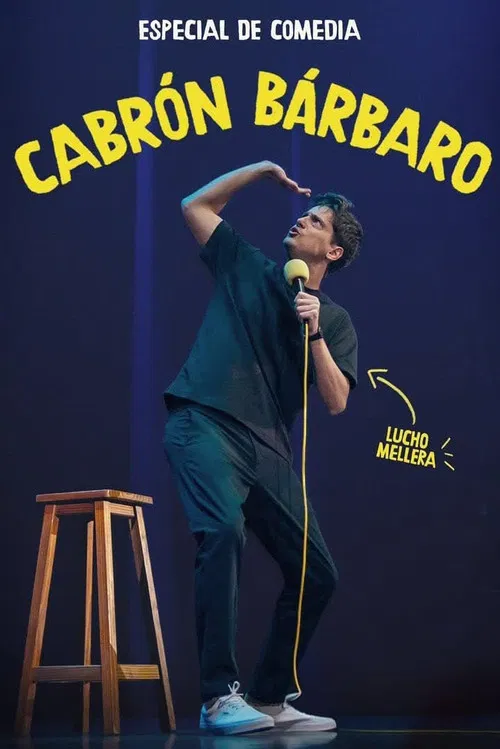 Cabrón Bárbaro- Luciano Mellera poster