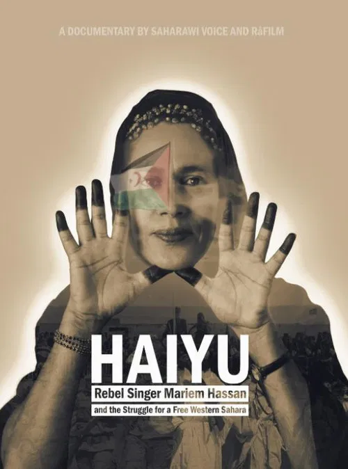 HAIYU: Rebel Singer Mariem Hassan and the Struggle for a Free Western Sahara poster