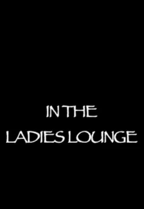 In the Ladies Lounge poster