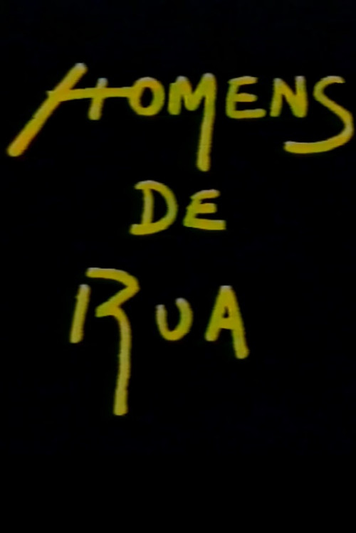 Homens de Rua poster