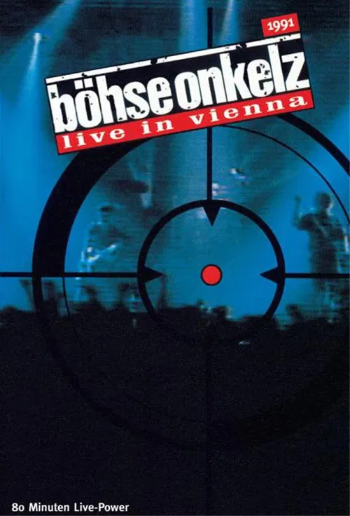 Böhse Onkelz - Live in Vienna poster
