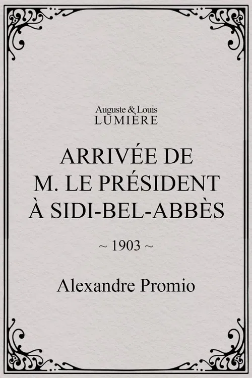 Arrivée de M. le président à Sidi-Bel-Abbès poster