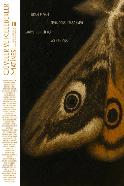 Güveler ve Kelebekler Matinesi poster