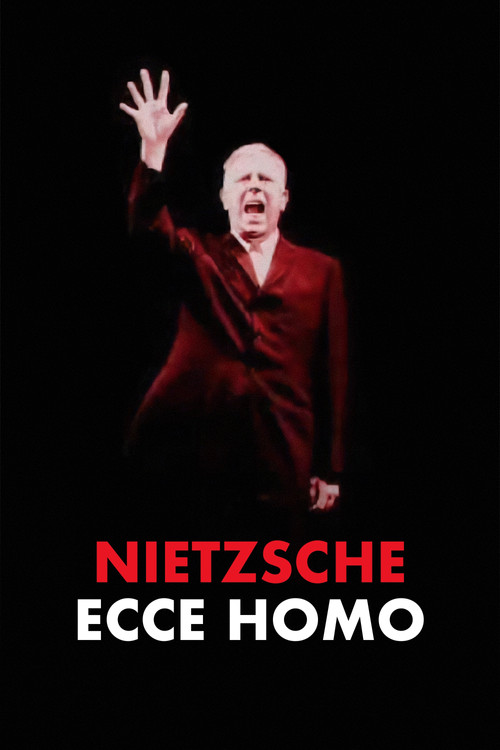 Nietzsche: Ecce Homo poster