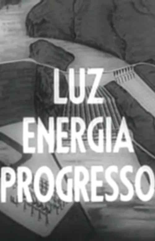 Luz - Energia - Progresso poster