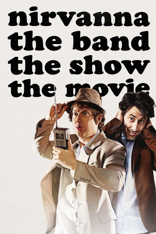Nirvanna the Band the Show the Movie poster