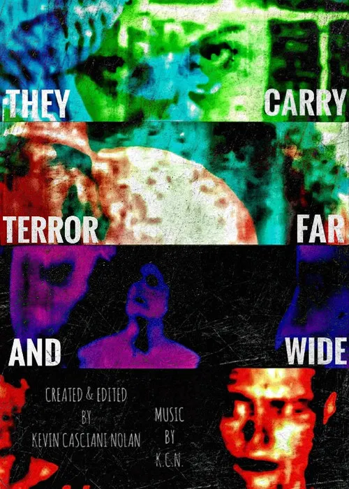 They Carry Terror Far And Wide poster
