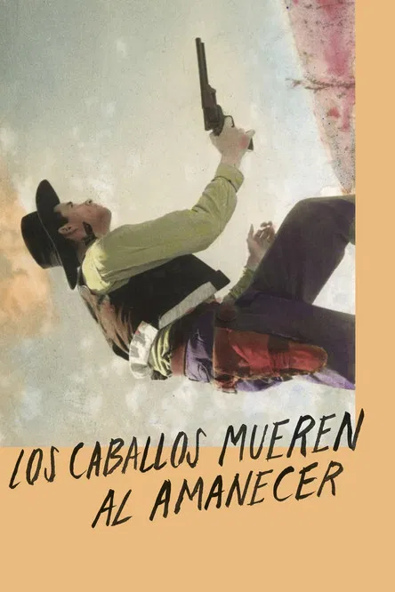 Horses Die at Dawn poster