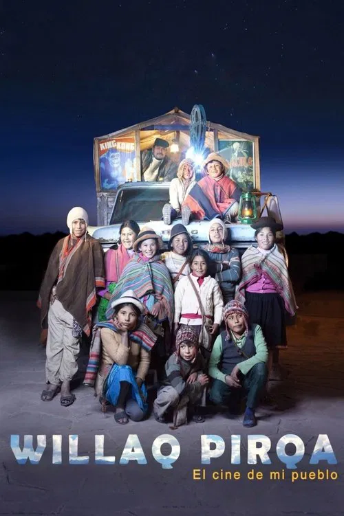 Willaq Pirqa, the Cinema of My Village poster