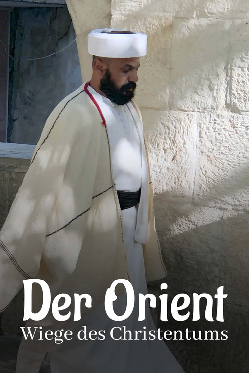 Der Orient - Wiege des Christentums poster