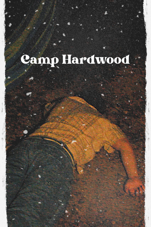 Camp Hardwood poster