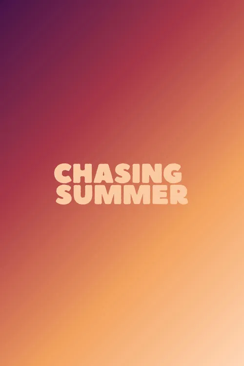 Chasing Summer poster