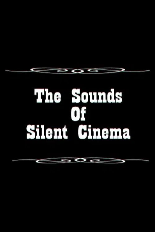 Sounds of Silent Cinema poster
