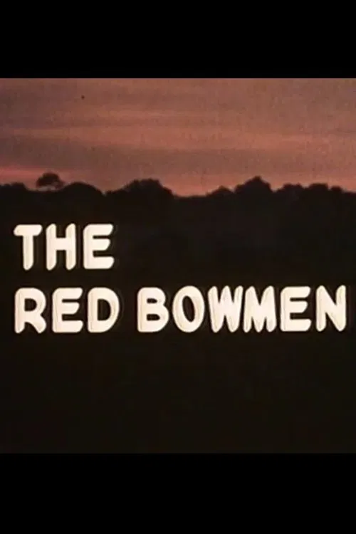 The Red Bowmen poster