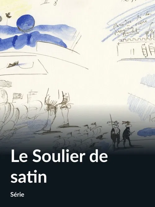 Le Soulier de Satin poster