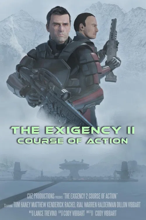 The Exigency II: Course of Action poster