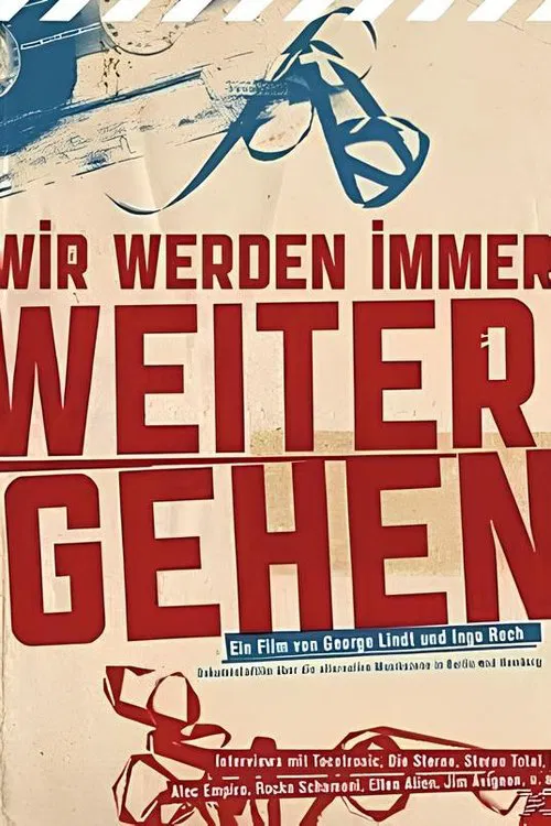 Wir Werden Immer Weitergehen poster