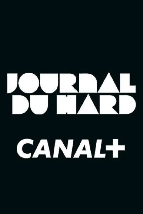 Le Journal du Hard poster