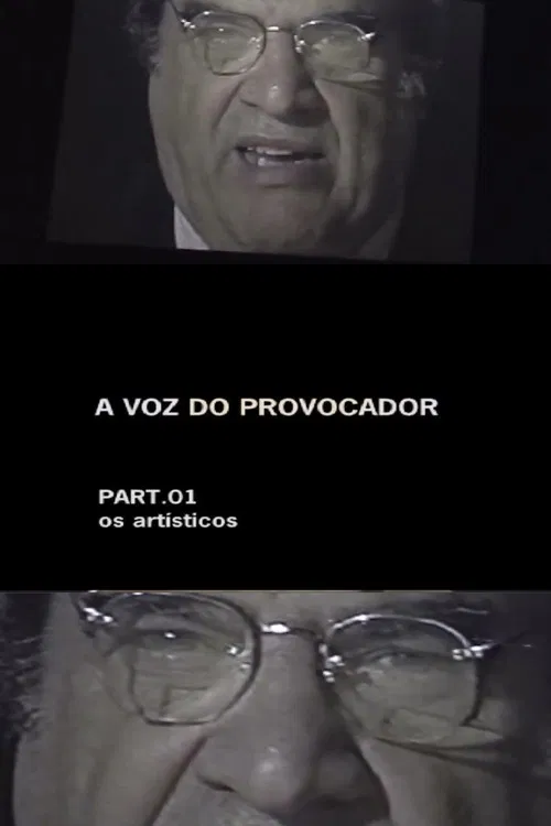 A Voz do Provocador — Parte 1: Os Artísticos poster