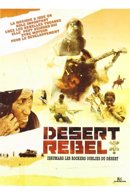 Desert Rebel - Ishumars, les rockers oubliés du désert poster