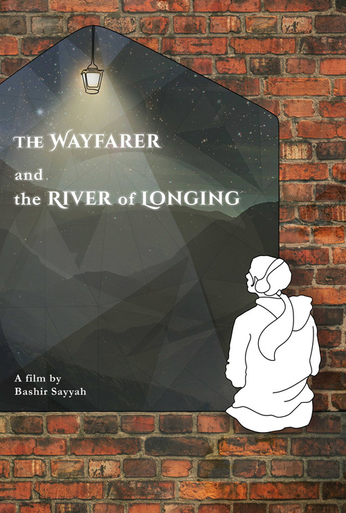 The Wayfarer and the River of Longing poster