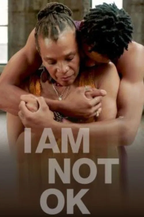 I AM NOT OK poster