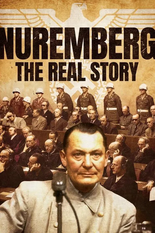 Nuremberg: The Real Story poster