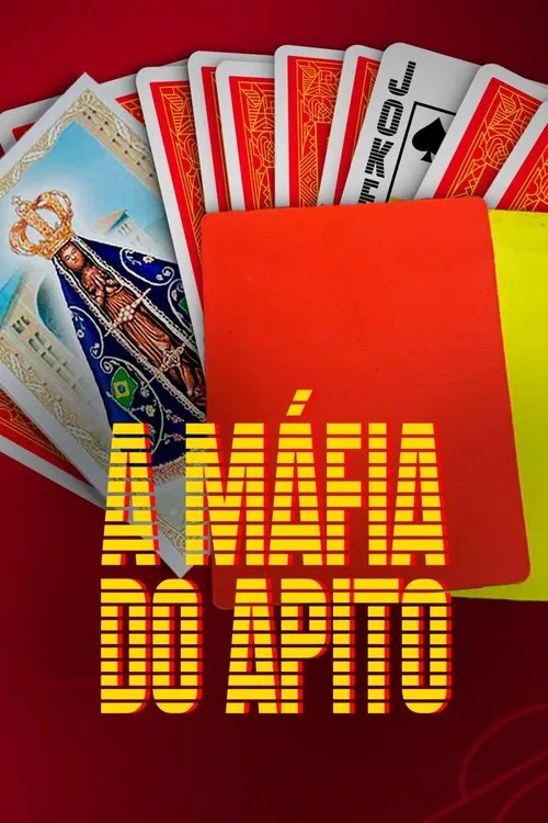 A Máfia do Apito poster