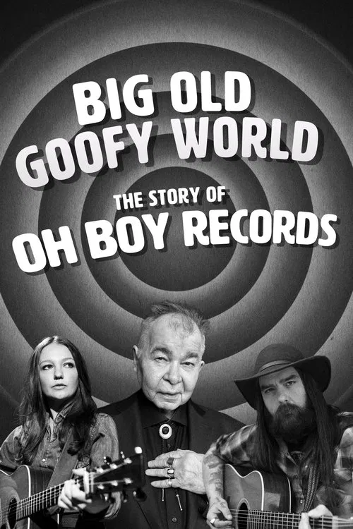 Big Old Goofy World: The Story of Oh Boy Records poster