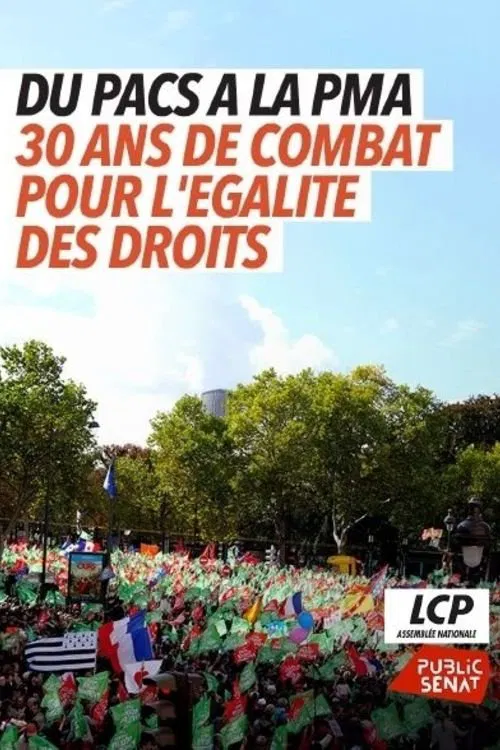 Du PACS à la PMA, trente ans de combats pour l’égalité des droits poster