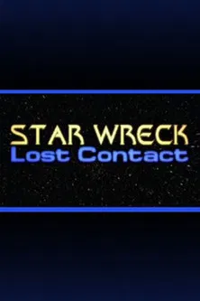 Star Wreck V: Lost Contact poster