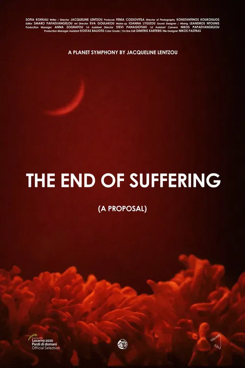 The End of Suffering (A Proposal) poster