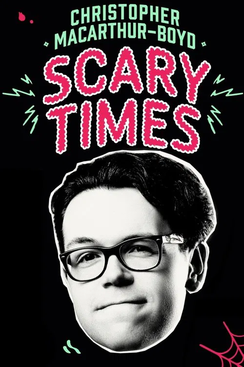 Christopher MacArthur-Boyd: Scary Times poster