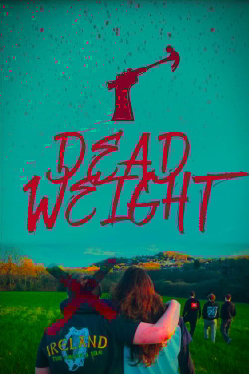 DEAD WEIGHT poster
