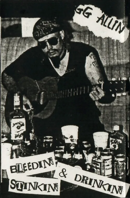 GG Allin: Bleedin', Stinkin' & Drinkin' poster