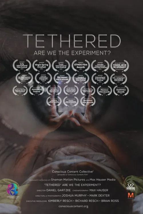 Tethered, Are We the Experiment? poster