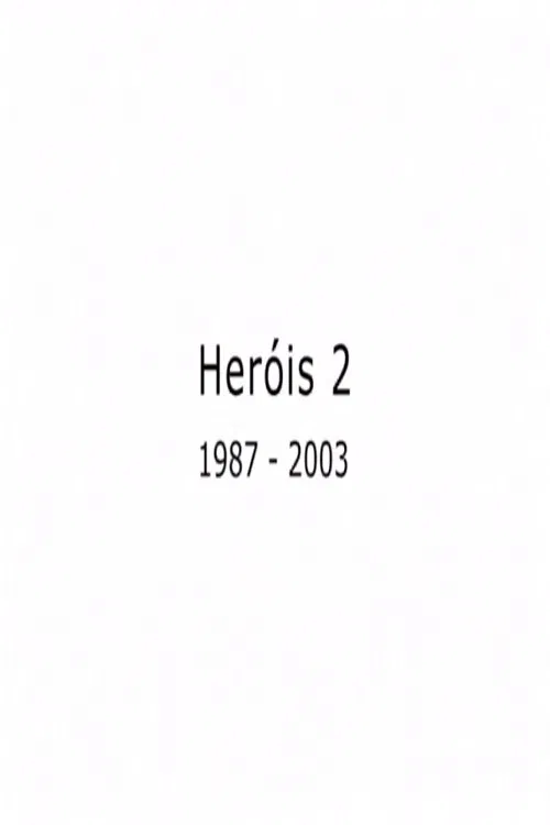 Heróis 2 poster
